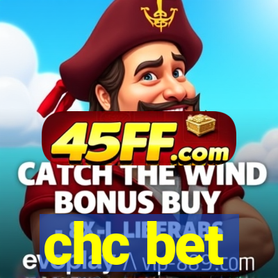 chc bet